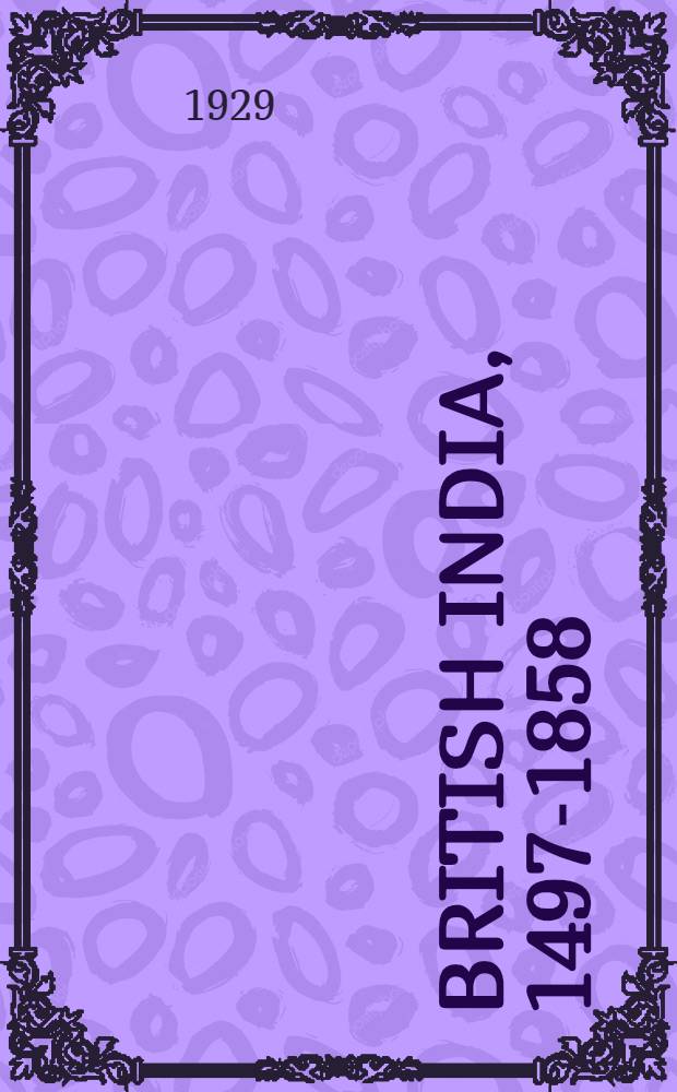 British India, 1497-1858