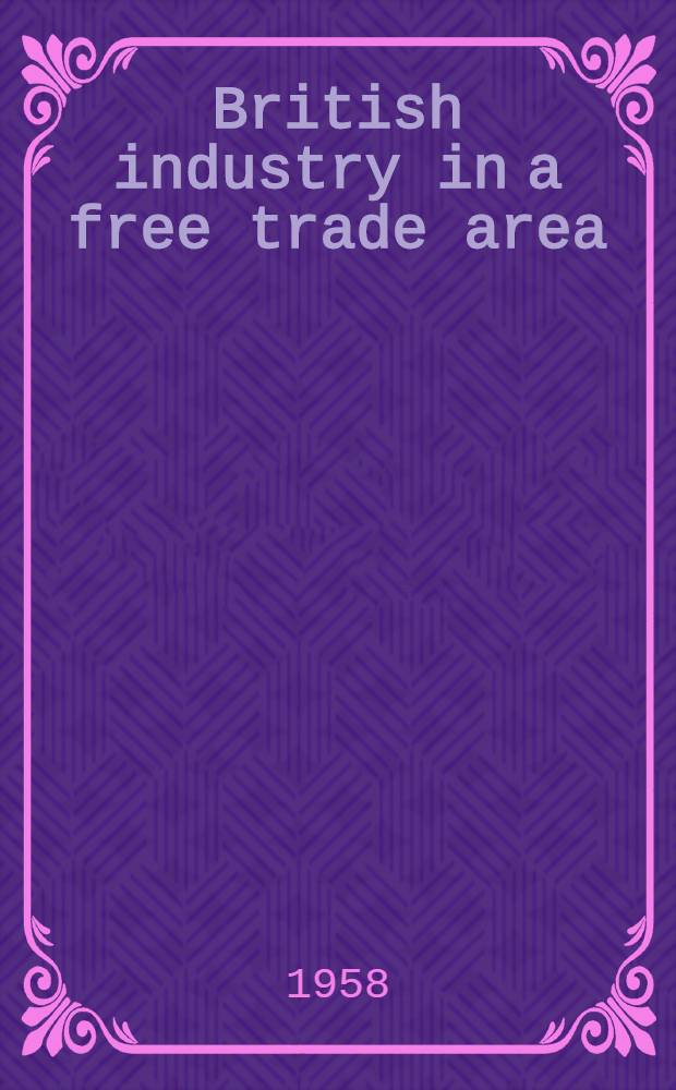British industry in a free trade area