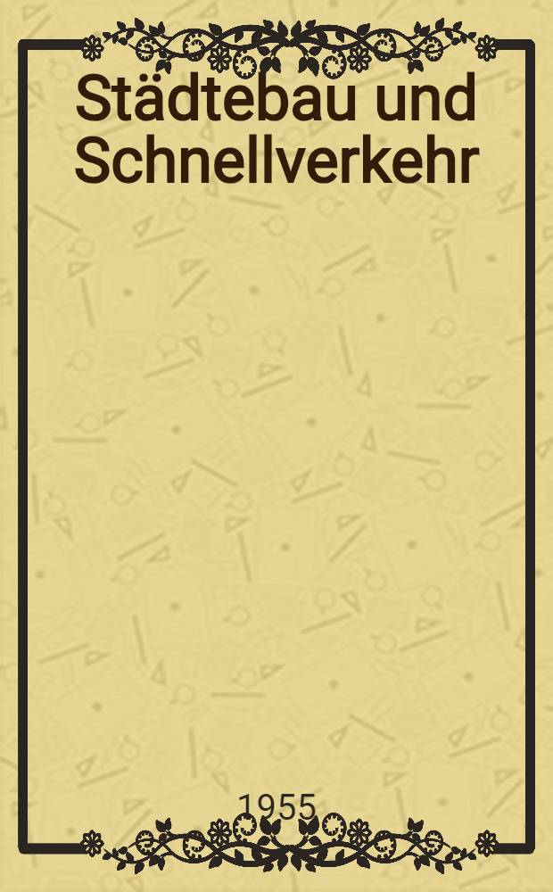 Städtebau und Schnellverkehr