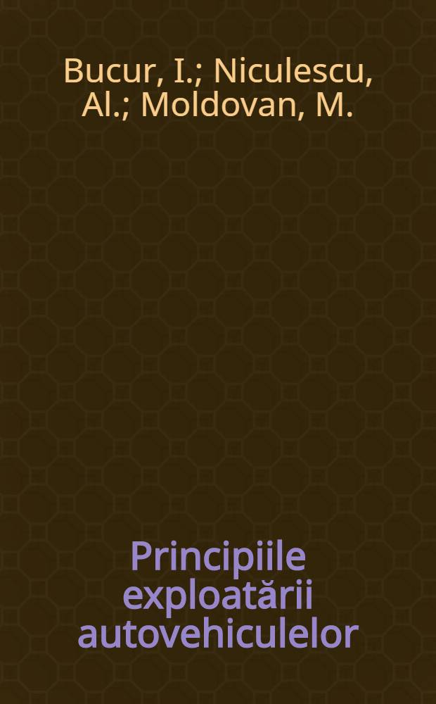 Principiile exploatării autovehiculelor