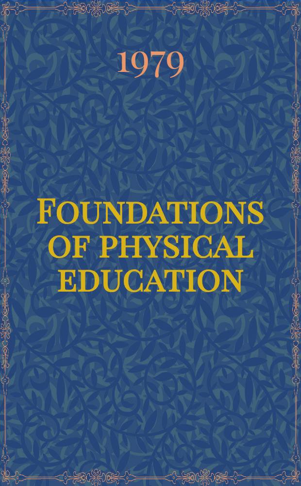 Foundations of physical education