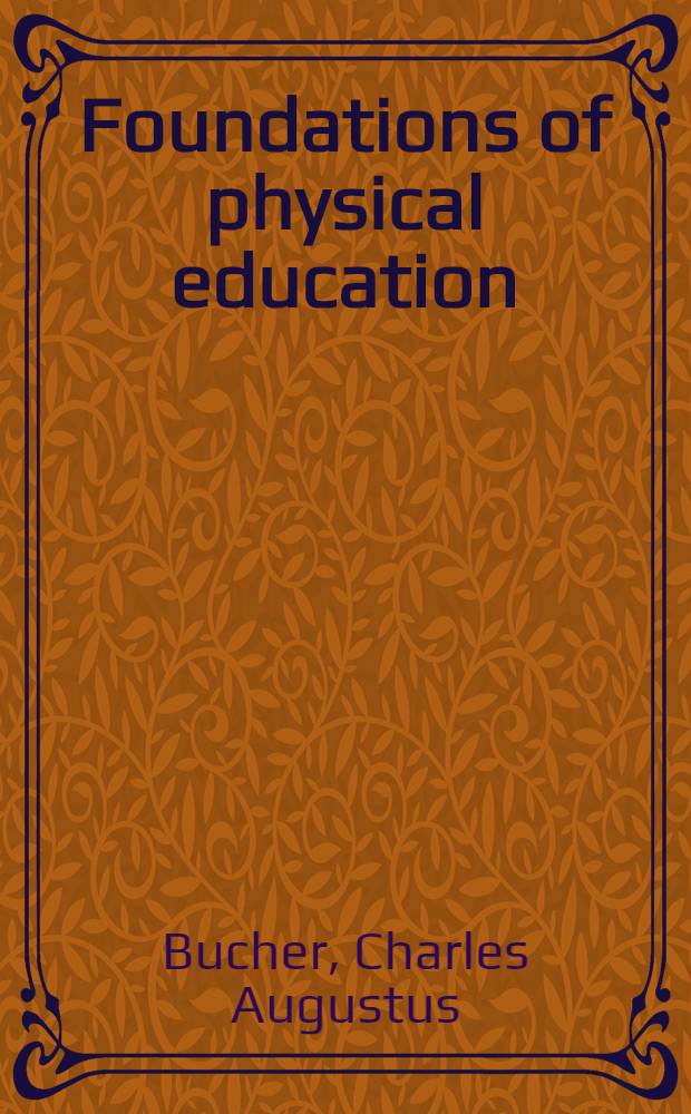 Foundations of physical education
