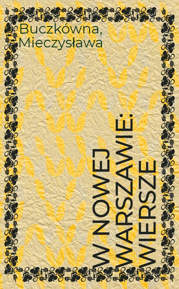 W nowej Warszawie : Wiersze