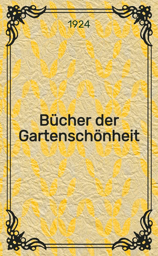 Bücher der Gartenschönheit