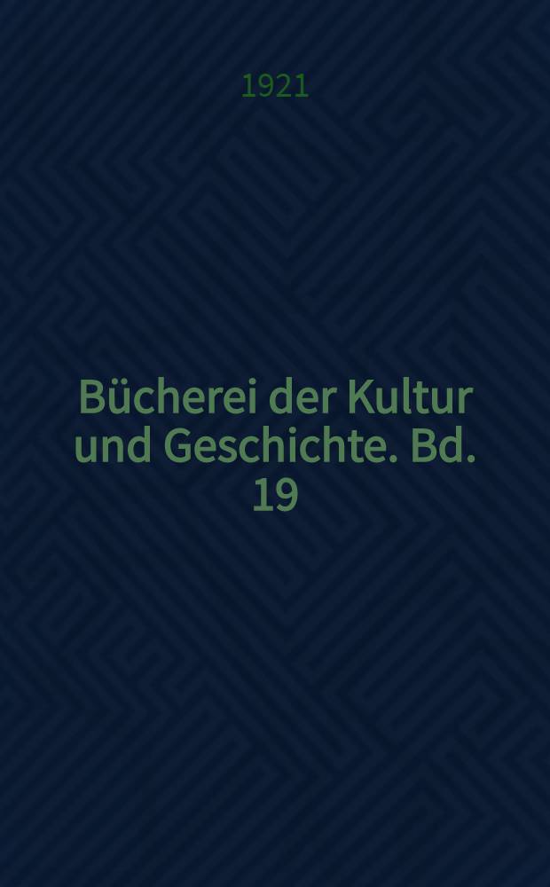 Bücherei der Kultur und Geschichte. Bd. 19 : Die östlichen Grenzländer Norddeutschlands