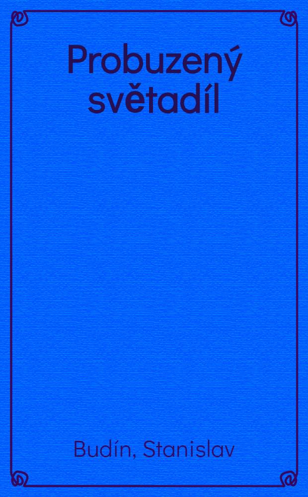 Probuzený světadíl : Včerejšek a dnešek Afriky