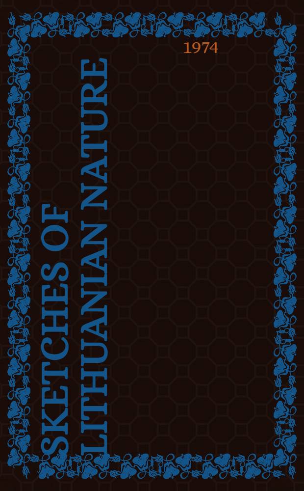 Sketches of Lithuanian nature : Transl. from the Lith. ...