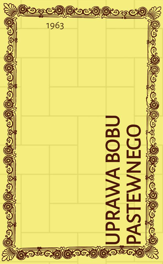 Uprawa bobu pastewnego