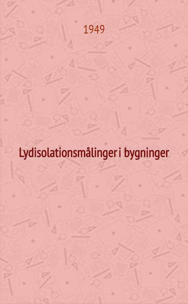 Lydisolationsmålinger i bygninger