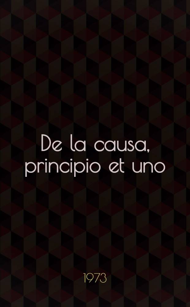 De la causa, principio et uno