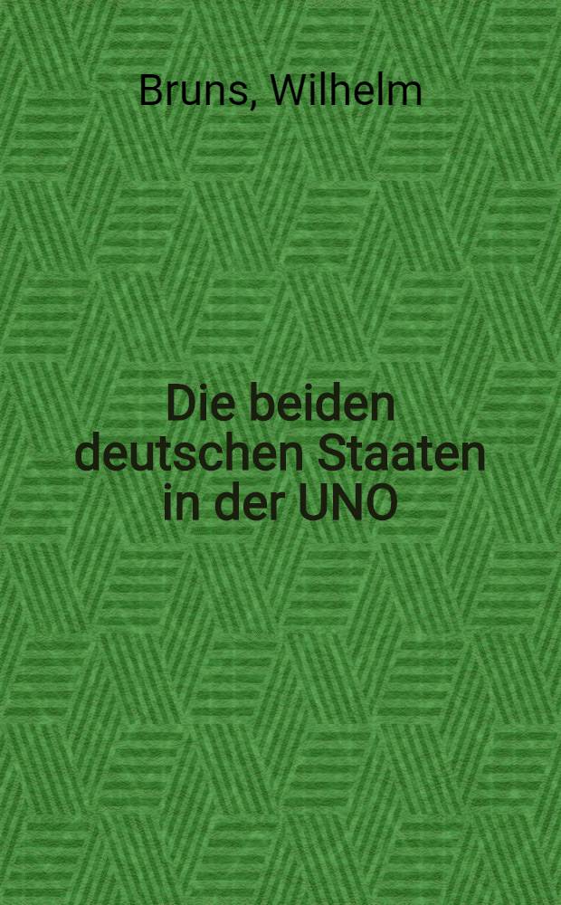 Die beiden deutschen Staaten in der UNO