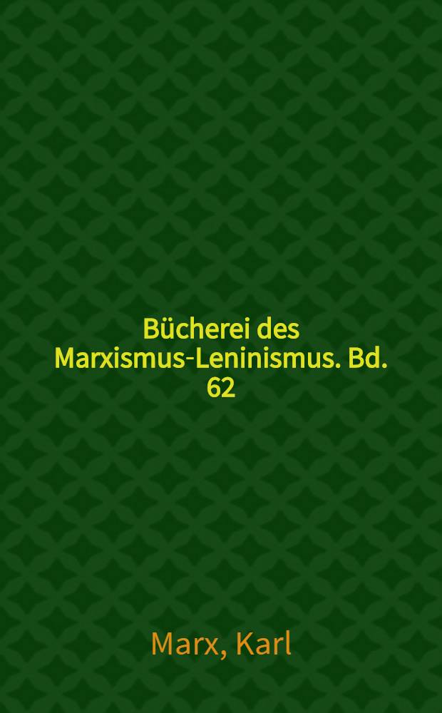 Bücherei des Marxismus-Leninismus. Bd. 62 : Briefwechsel mit Wilhelm Bracke