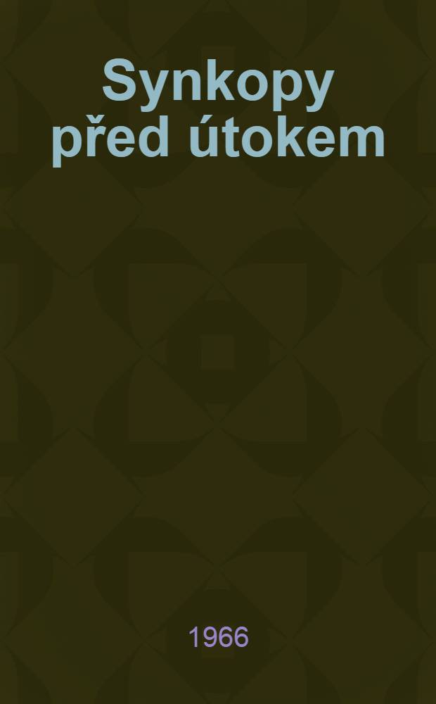 Synkopy před útokem