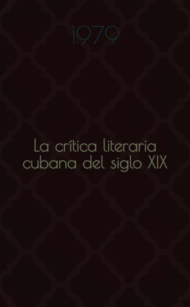 La crítica literaria cubana del siglo XIX