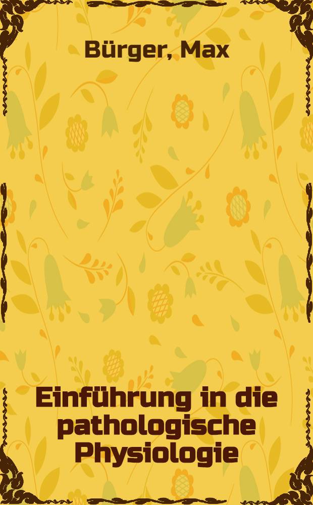 Einführung in die pathologische Physiologie