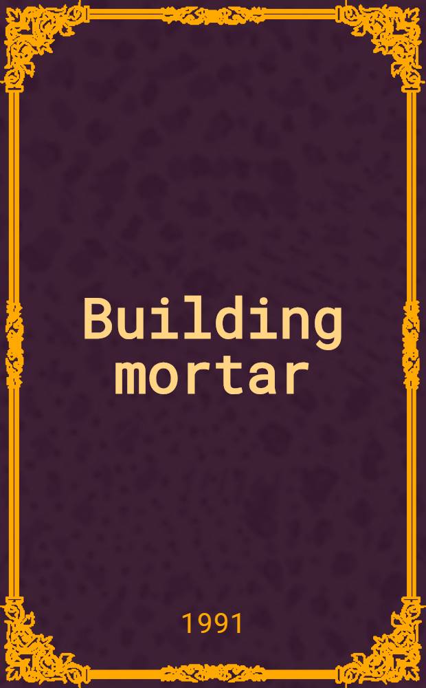 Building mortar