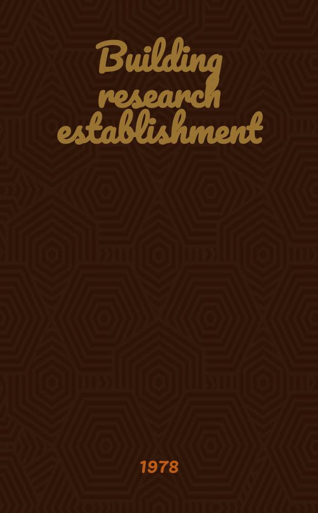 Building research establishment : (Garston)