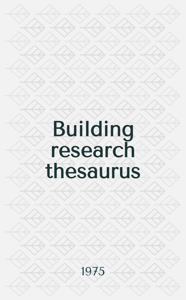 Building research thesaurus