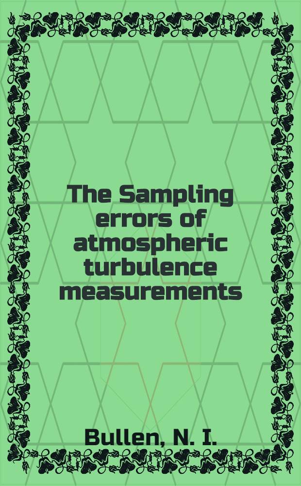 The Sampling errors of atmospheric turbulence measurements
