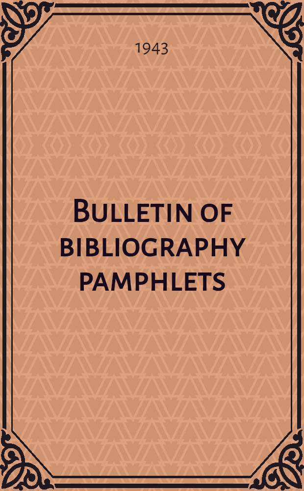 Bulletin of bibliography pamphlets