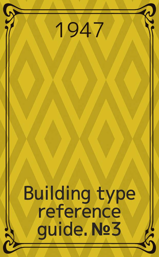 Building type reference guide. № 3 : The library building