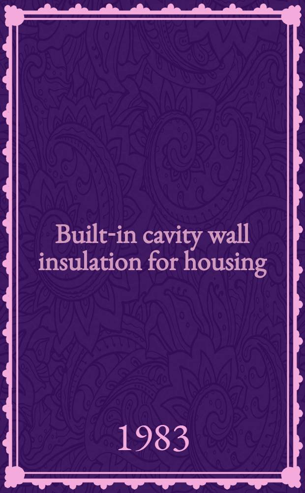Built-in cavity wall insulation for housing