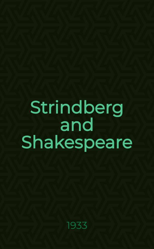 Strindberg and Shakespeare : Shakespeare's influence on Strindberg's historical drama