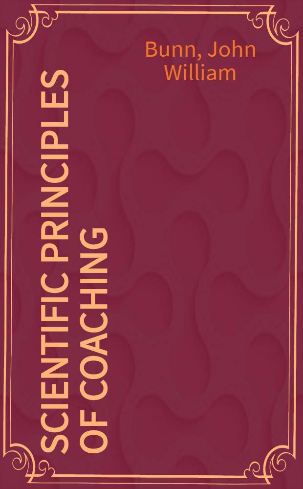 Scientific principles of coaching