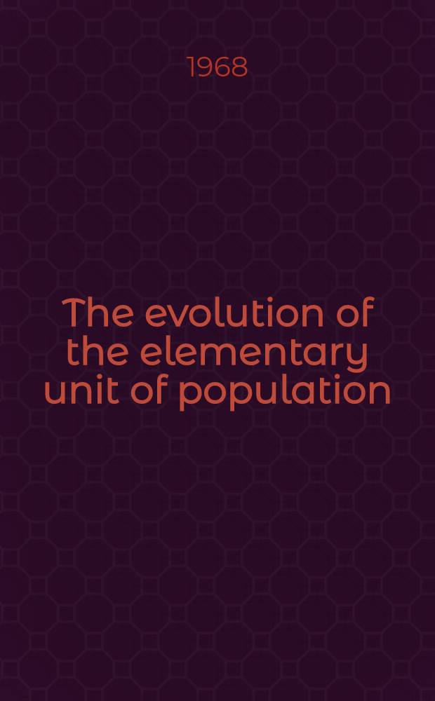 The evolution of the elementary unit of population (dem) and its anthropological significance