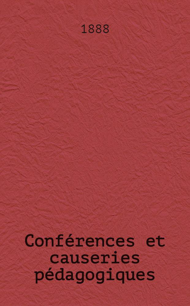 Conférences et causeries pédagogiques