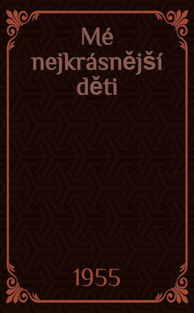 Mé nejkrásnější děti