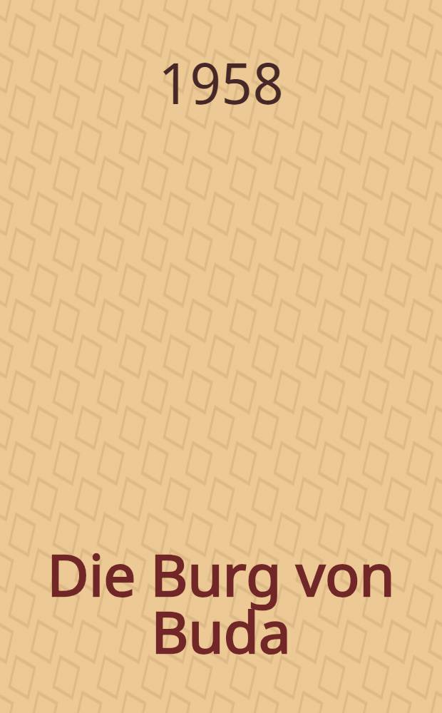 Die Burg von Buda