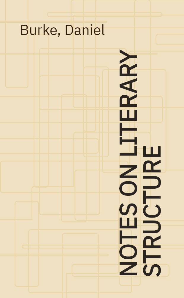 Notes on literary structure