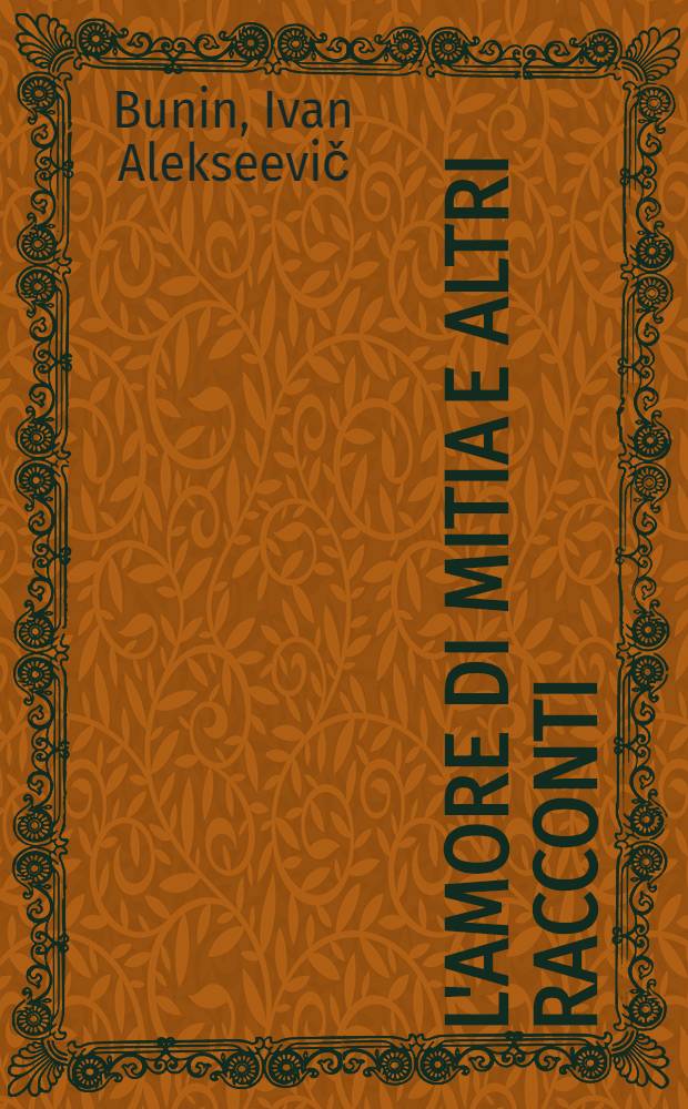 L'amore di Mitia e altri racconti