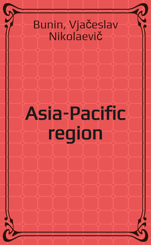 Asia-Pacific region : How to unite the knots of confrontation