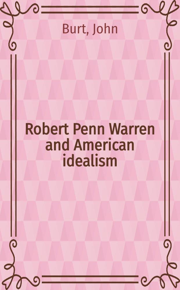Robert Penn Warren and American idealism