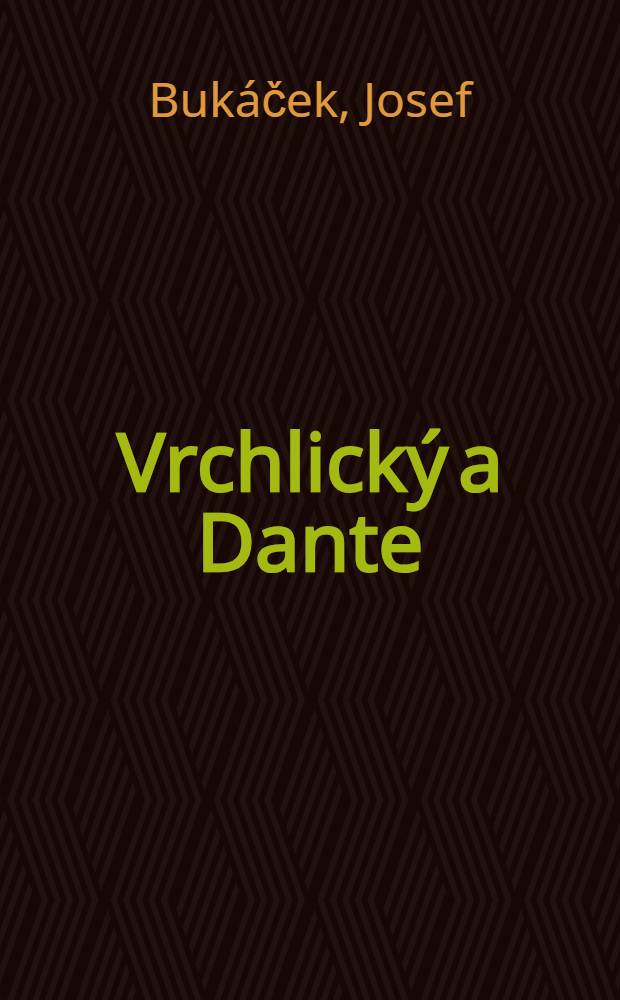 Vrchlický a Dante