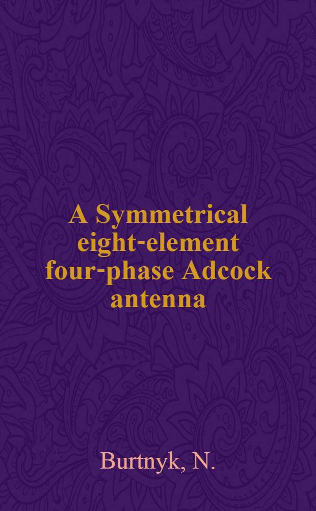 A Symmetrical eight-element four-phase Adcock antenna
