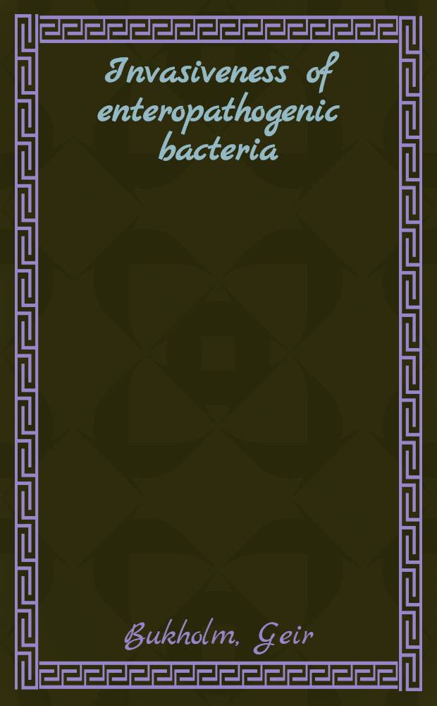 Invasiveness of enteropathogenic bacteria : Effect of some host cell modulating agents on bacterial invasiveness
