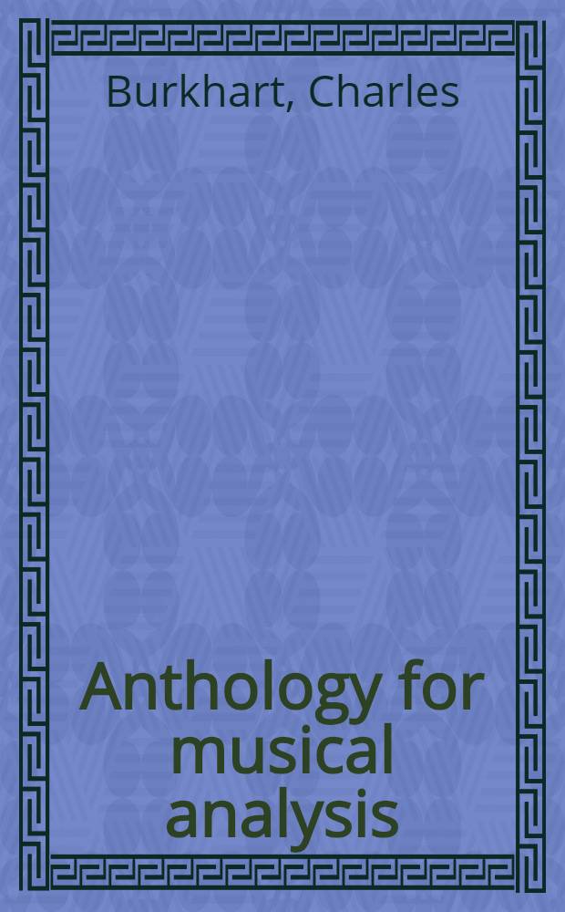 Anthology for musical analysis