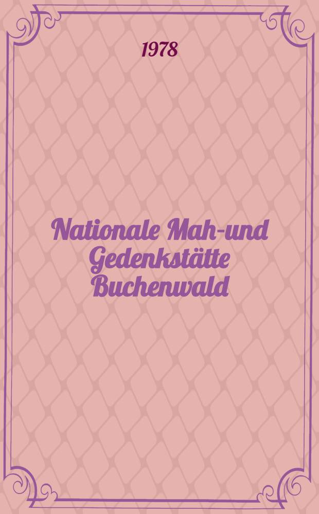 Nationale Mahn- und Gedenkstätte Buchenwald