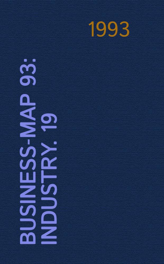Business-map 93 : Industry. 19 : Ukraine ; Moldova