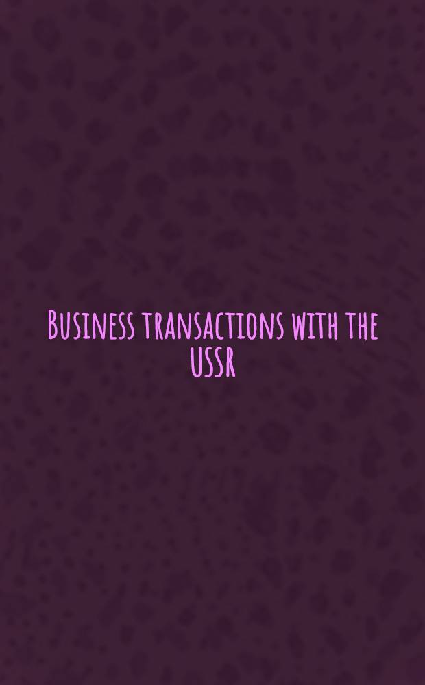 Business transactions with the USSR