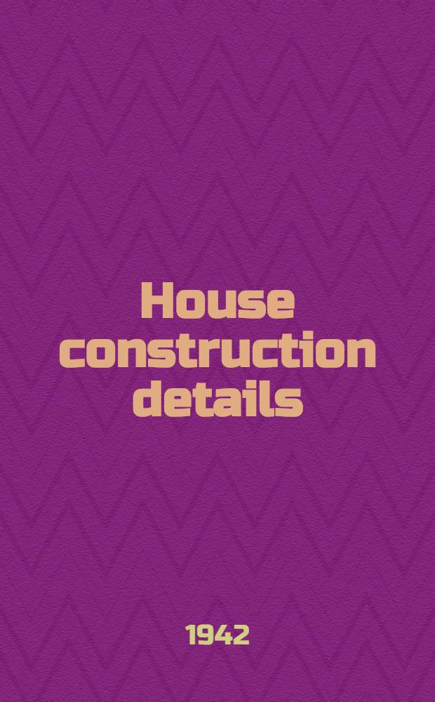 House construction details