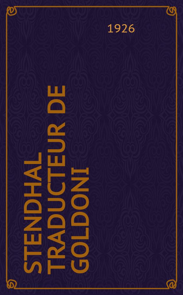 Stendhal traducteur de Goldoni