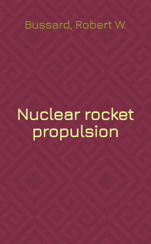 Nuclear rocket propulsion