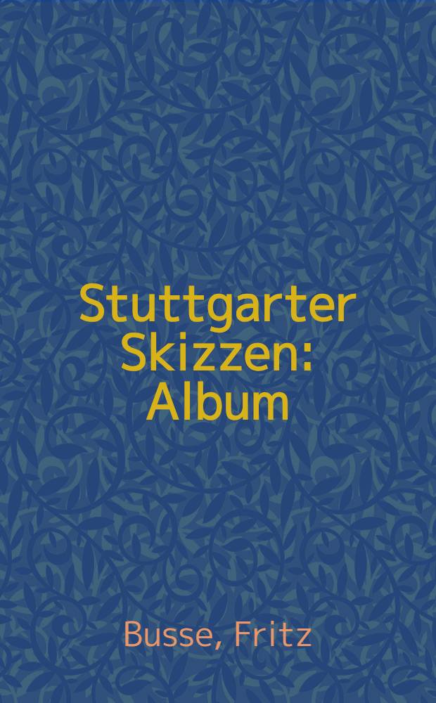 Stuttgarter Skizzen : Album