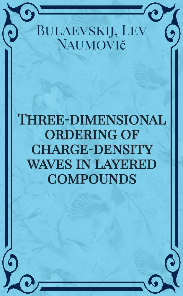 Three-dimensional ordering of charge-density waves in layered compounds