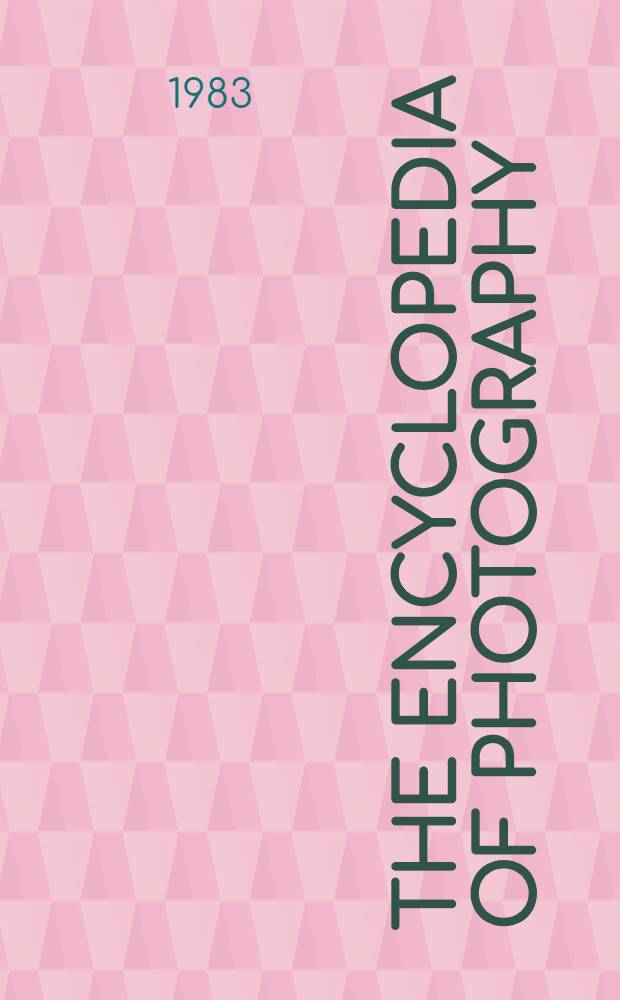 The encyclopedia of photography