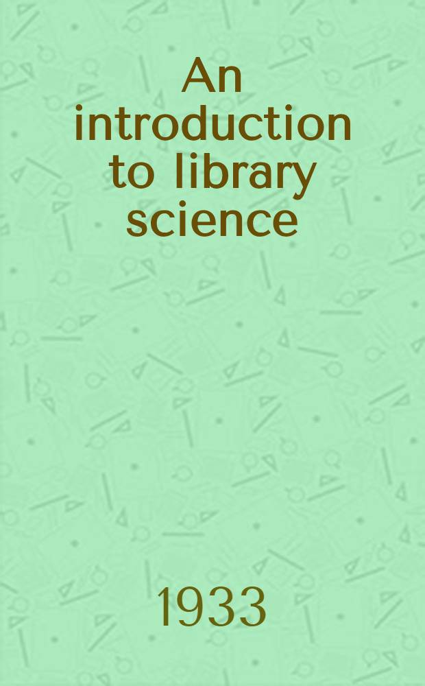 An introduction to library science